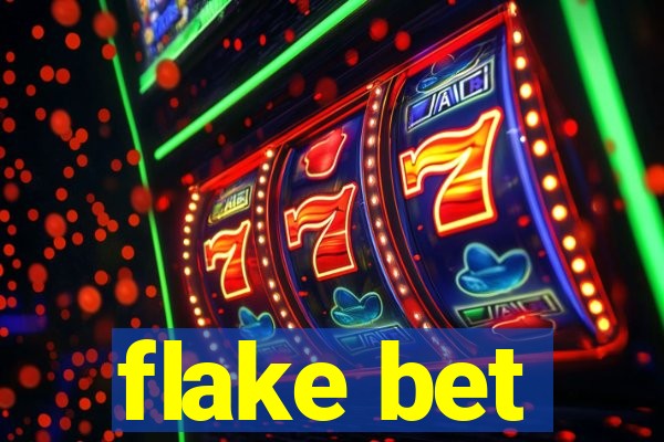 flake bet